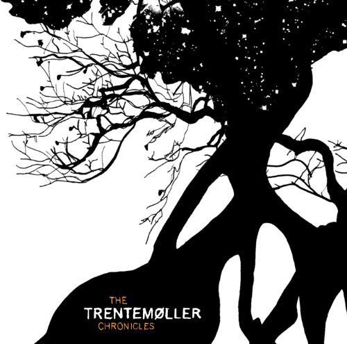 Trentem ller: The Trentemoller Chronicles ( RECORD )