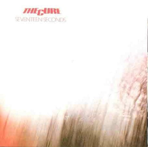 The Cure: Seventeen Seconds ( RECORD )