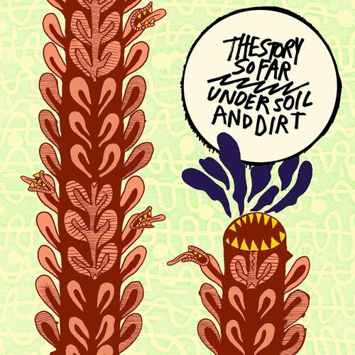 The Story So Far: Under Soil and Dirt ( RECORD )
