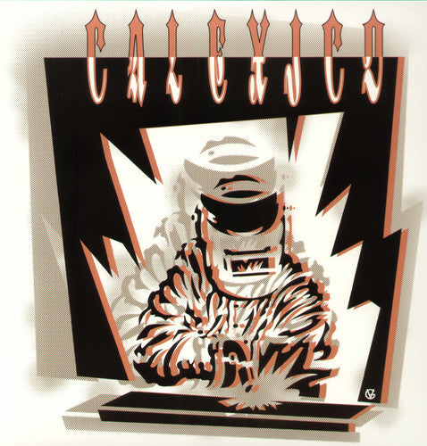 Calexico: Hot Rail ( RECORD )