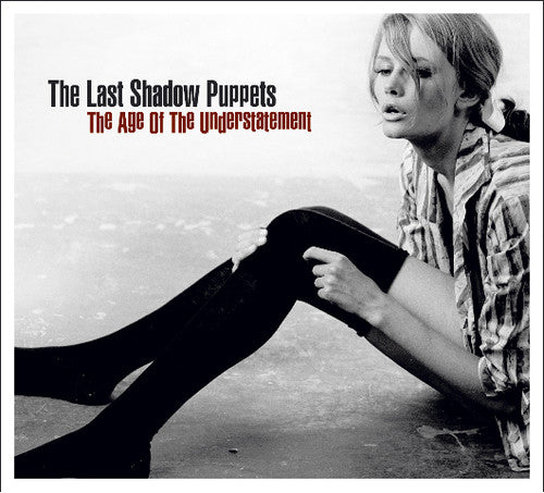 The Last Shadow Puppets: Age of the Understatement ( RECORD )