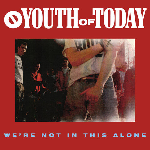 Youth of Today: We're Not in This Alone ( RECORD )