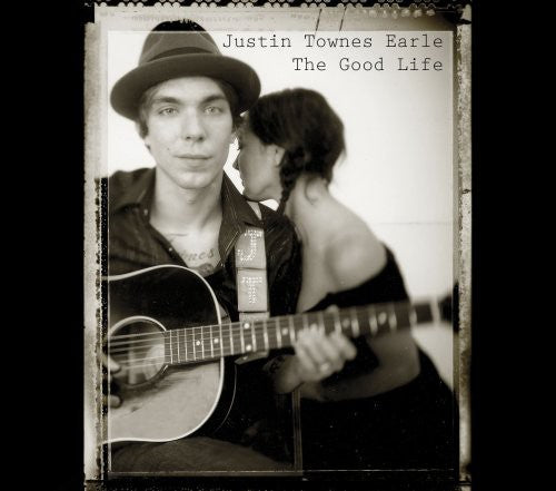 Justin Townes Earle: The Good Life ( RECORD )