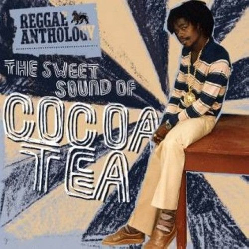 Cocoa Tea: The Sweet Sound Of Cocoa Tea ( RECORD )