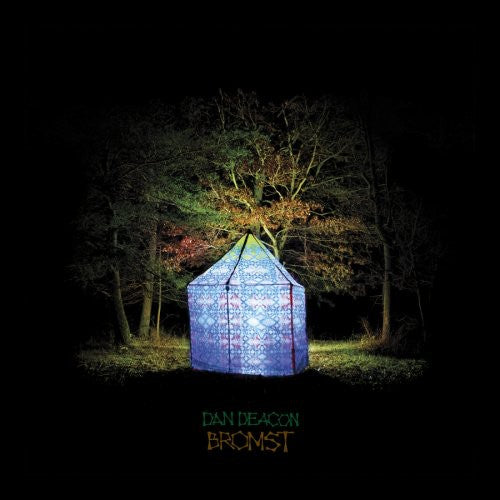 Dan Deacon: Bromst ( RECORD )