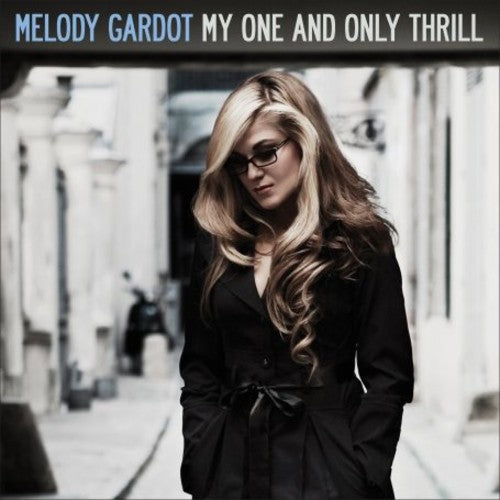 Melody Gardot: My One and Only Thrill ( RECORD )