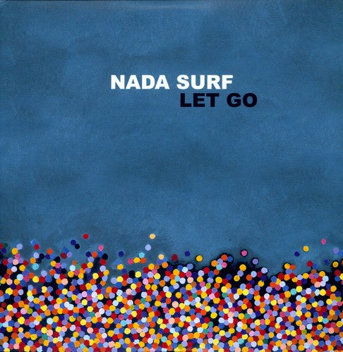 Nada Surf: Let Go ( RECORD )