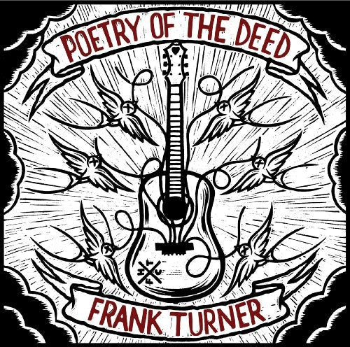 Frank Turner: Poetry of the Deed ( RECORD )