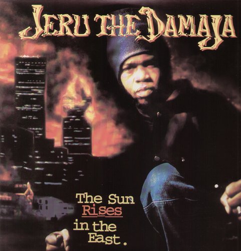 Jeru the Damaja: Sun Rises in the East ( RECORD )
