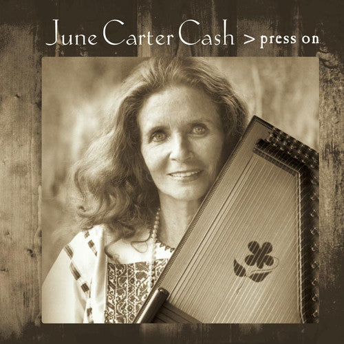 June Carter Cash: Press on ( RECORD )