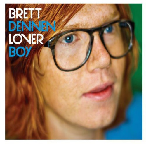Brett Dennen: Loverboy ( RECORD )