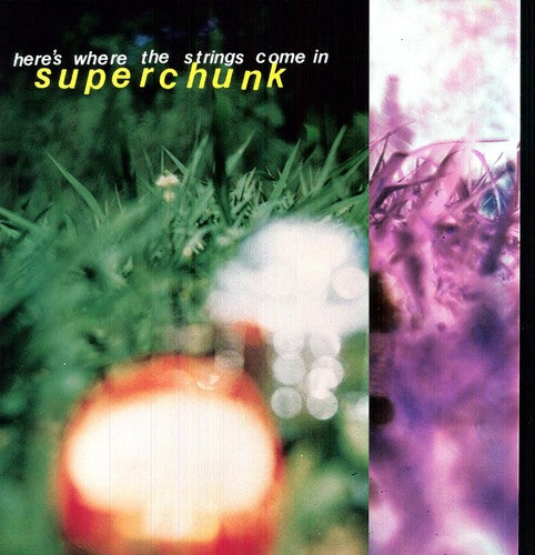 Superchunk: Here's Where the Strings Come in ( RECORD )