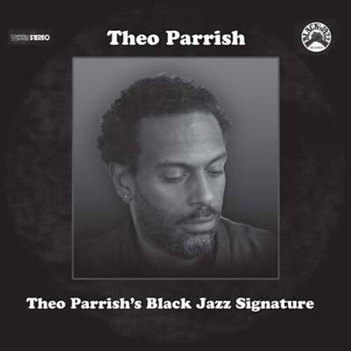 Theo Parrish: Black Jazz Signature ( RECORD )