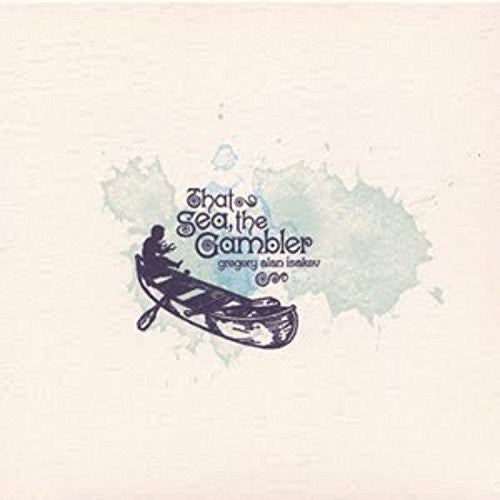 Gregory Alan Isakov: That Sea, The Gambler ( RECORD )