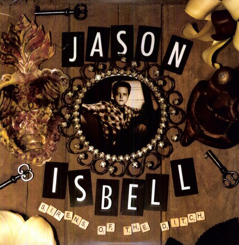 Jason Isbell: Sirens of the Ditch ( RECORD )