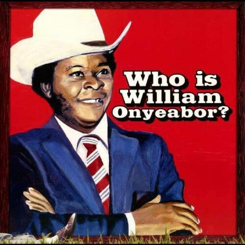 William Onyeabor: World Psychedelic Classics 5: Who Is William Onyeabor ( RECORD )