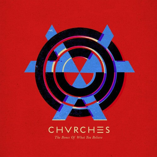 Chvrches: Bones of What You Believe ( RECORD )