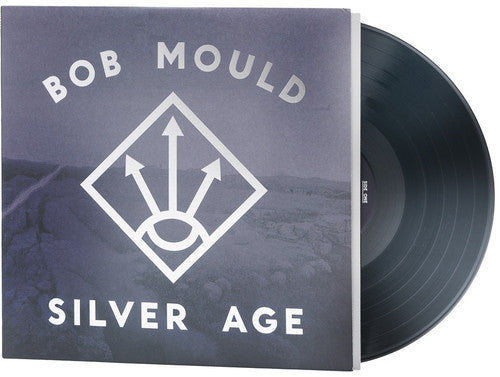 Bob Mould: Silver Age ( RECORD )