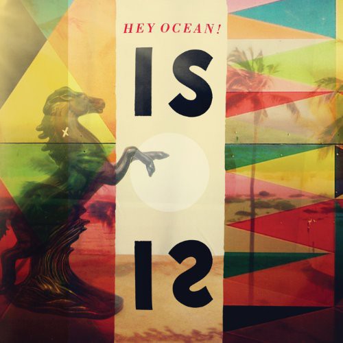 Hey Ocean!: Is ( RECORD )