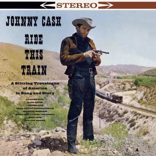 Johnny Cash: Ride This Train ( RECORD )
