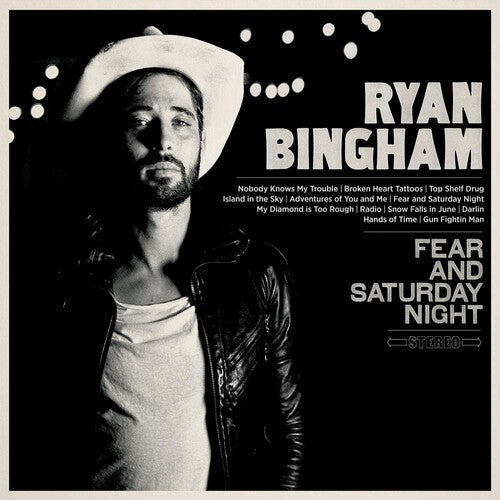 Ryan Bingham: Fear & Saturday Night ( RECORD )