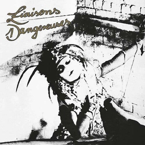 Liaisons Dangereuses: Liaisons Dangereuses ( RECORD )