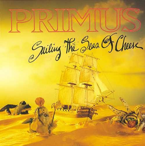 Primus: Sailing the Seas of Cheese ( RECORD )
