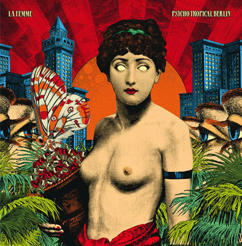 La Femme: Psycho Tropical Berlin ( RECORD )