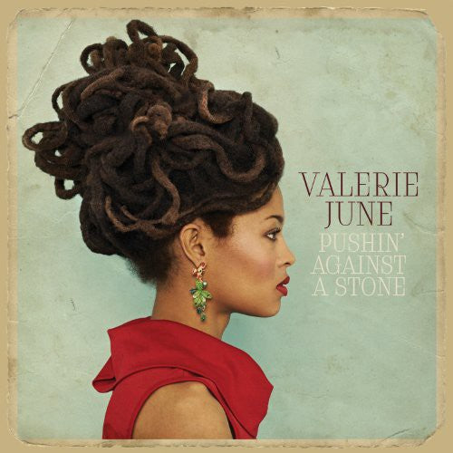 Valerie June: Pushin Against a Stone ( RECORD )