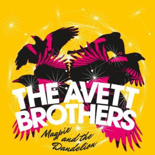 The Avett Brothers: Magpie & the Dandelion ( RECORD )
