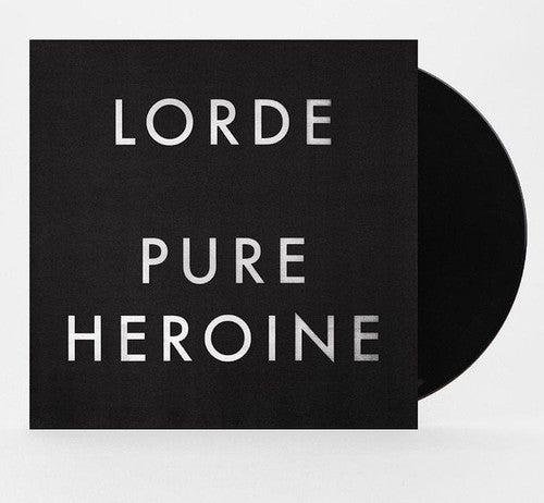 Lorde: Pure Heroine ( RECORD )