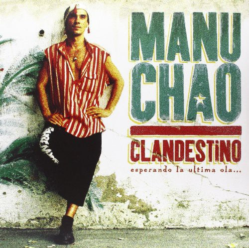 Manu Chao: Clandestino ( RECORD )