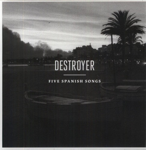 Destroyer: Five Spanish Songs ( RECORD )