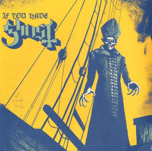 Ghost: If You Have Ghost ( RECORD )