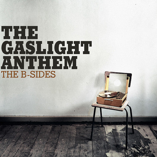 The Gaslight Anthem: The B-sides ( RECORD )