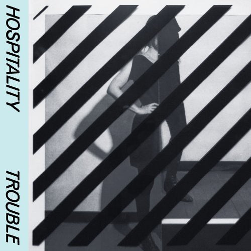 Hospitality: Trouble ( RECORD )