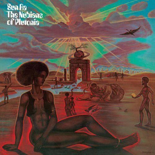 Sun Ra: Nubians of Plutonia ( RECORD )