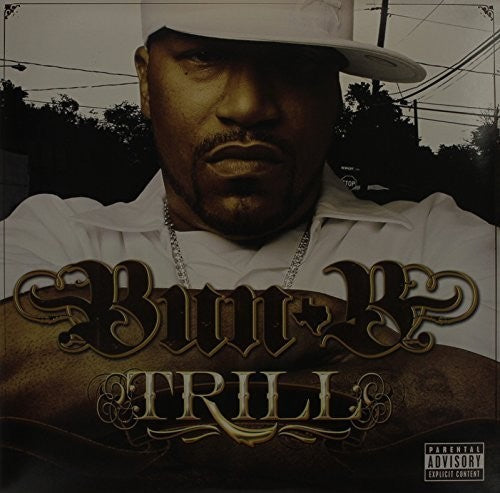 Bun B: Trill ( RECORD )