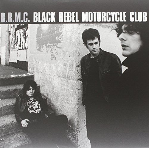 B.r.m.c.: Black Rebel Motorcycle Club ( RECORD )