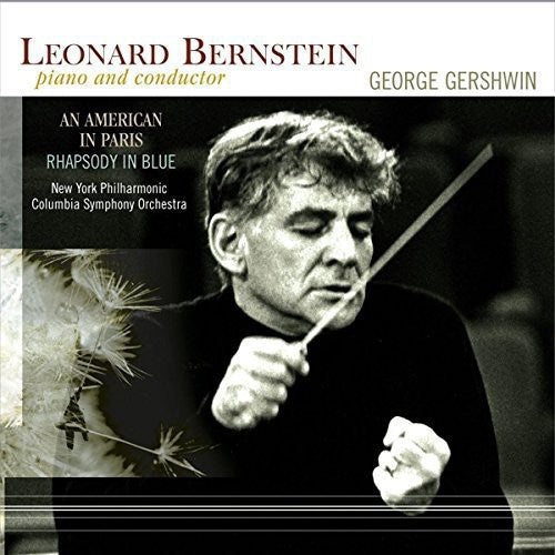 Leonard Bernstein: Gershwin / Leonard Bernstein: An American In Paris / Rhapsody In Blue ( RECORD )