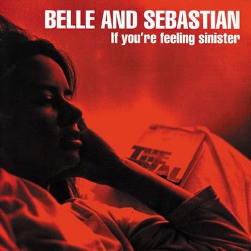 Belle and Sebastian: If You're Feeling Sinister ( RECORD )