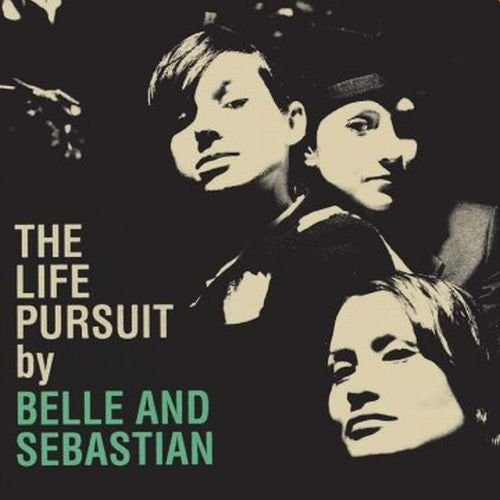 Belle and Sebastian: Life Pursuit ( RECORD )
