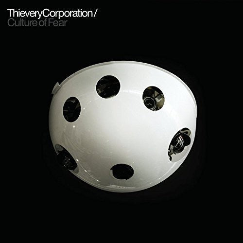 Thievery Corporation: Culture of Fear ( RECORD )