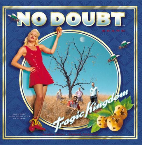No Doubt: Tragic Kingdom ( RECORD )