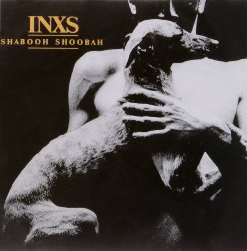 INXS: Shabooh Shoobah ( RECORD )