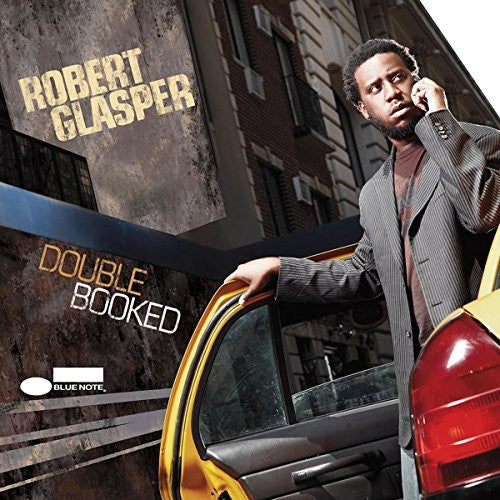 Robert Glasper: Double Booked ( RECORD )
