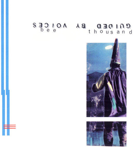 Guided by Voices: Bee Thousand ( RECORD )