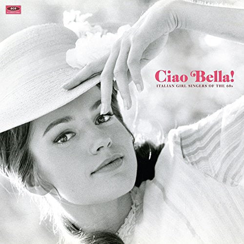 Mina: Ciao Bella Italian Girl Singers / Various ( RECORD )