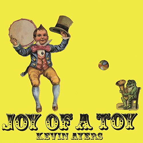 Kevin Ayers: Joy of a Toy ( RECORD )