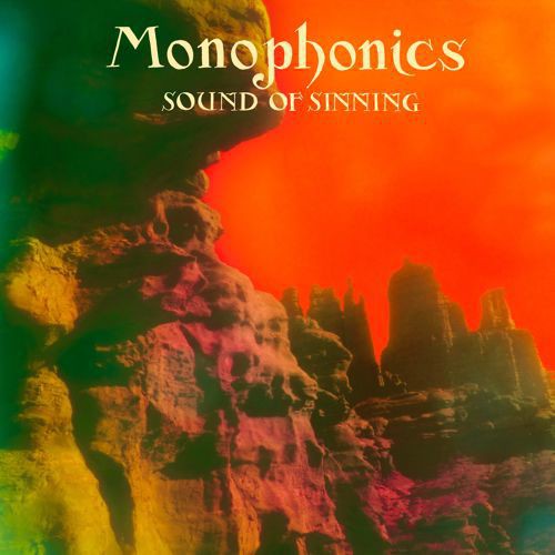 Monophonics: Sound of Sinning ( RECORD )